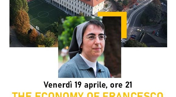 Economy of Francesco – incontro con Sr. Alessandra Smerilli  – 19 aprile